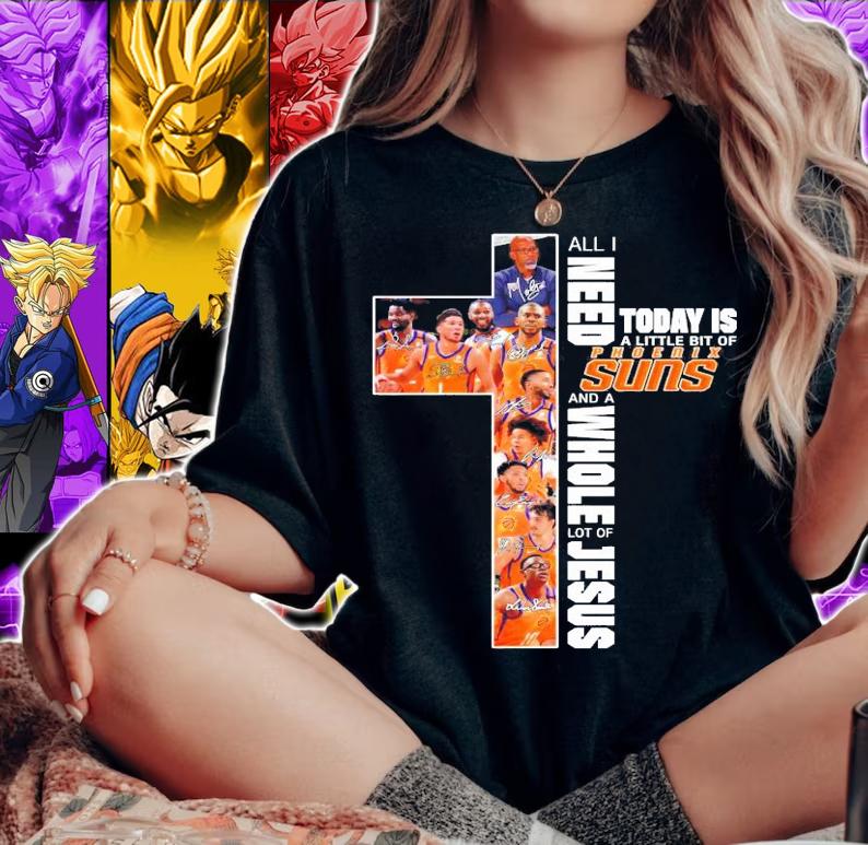 All I need today is a little bit of Phoenix Suns and a whole lot of Jesus shirt
