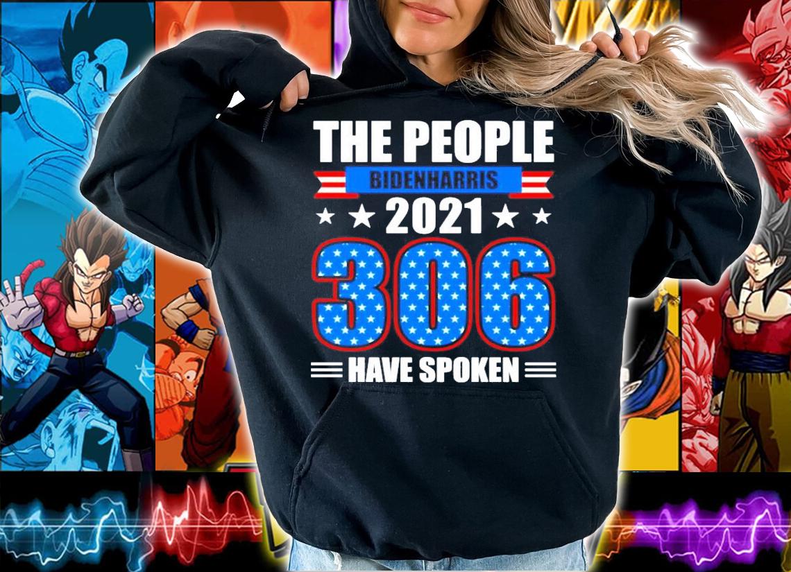 Biden Harris 2021 the people have spoken electoral votes victory shirt hoodie