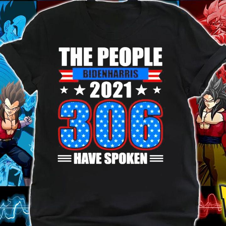 Biden Harris 2021 the people have spoken electoral votes victory shirt shirt