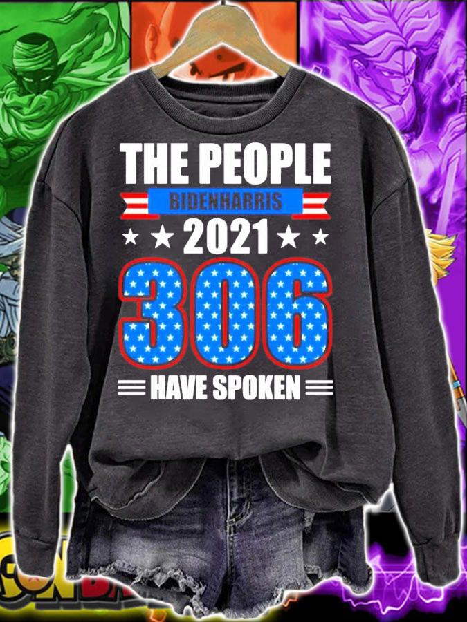 Biden Harris 2021 the people have spoken electoral votes victory shirt sweatshirt