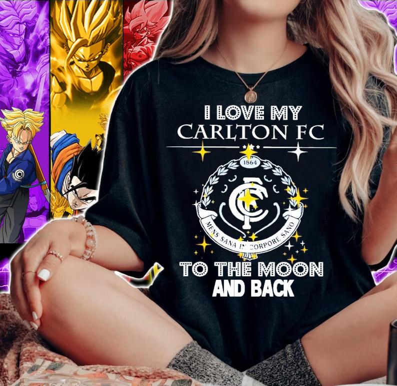 I love my carlton FC to the moon and back shirt woman shirt