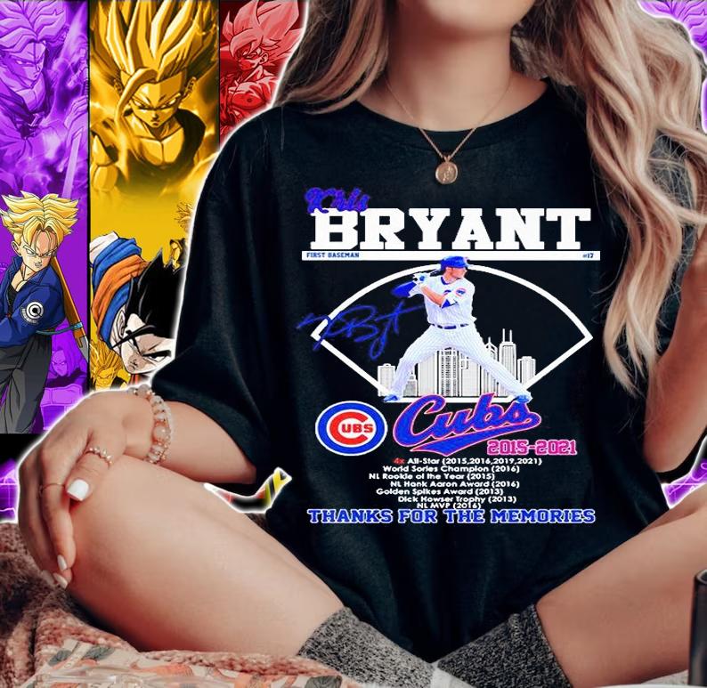 Kris Bryant first baseman Cubs 2015-2021 thank for the memories T-shirt