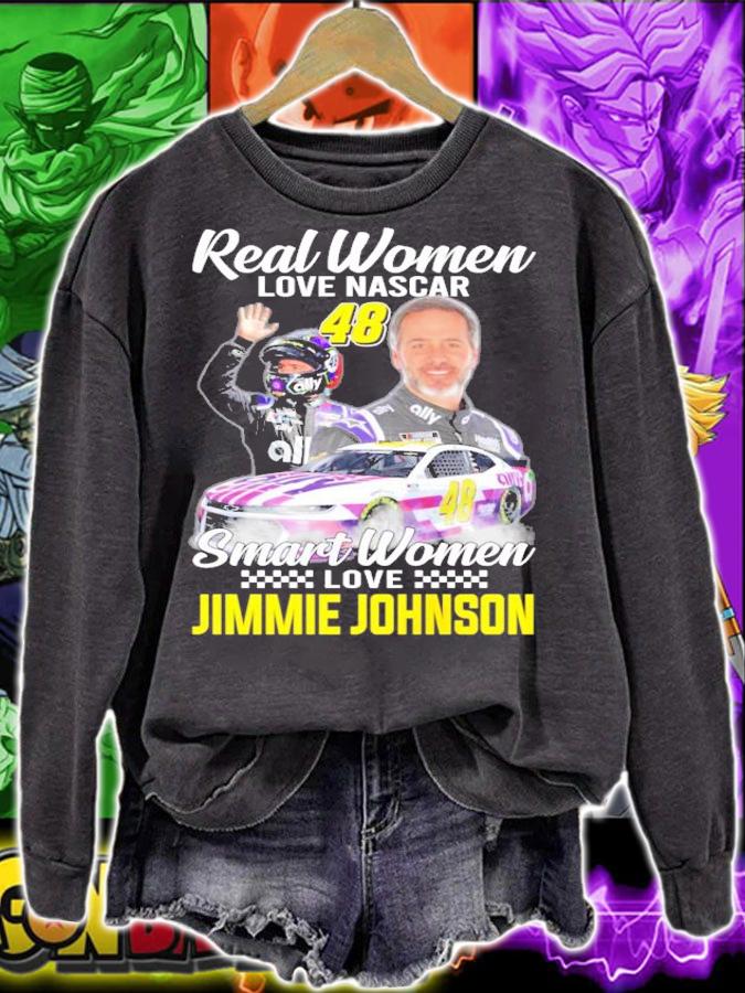 Real women love Nascar Smart Women love Jimmie Johnson shirt sweatshirt