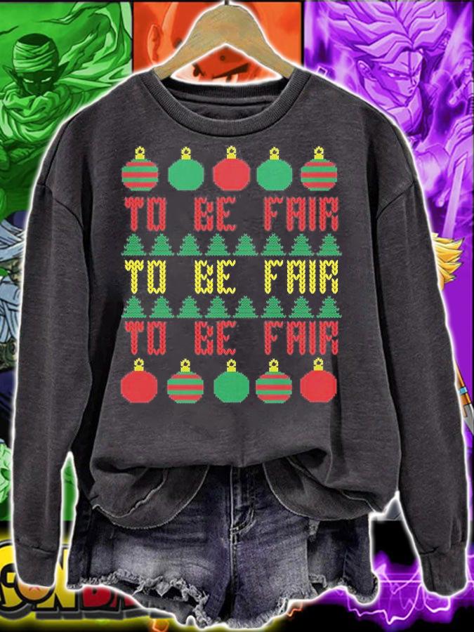 Ugly Christmas Sweater To be Fair Letterkenny T-shirt