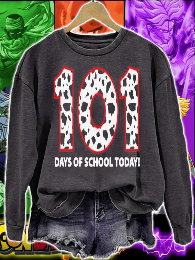 101 Days Of School Today t-shirt sweatshirt