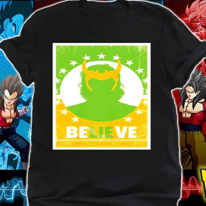 Alligator Loki Believe shirt shirt