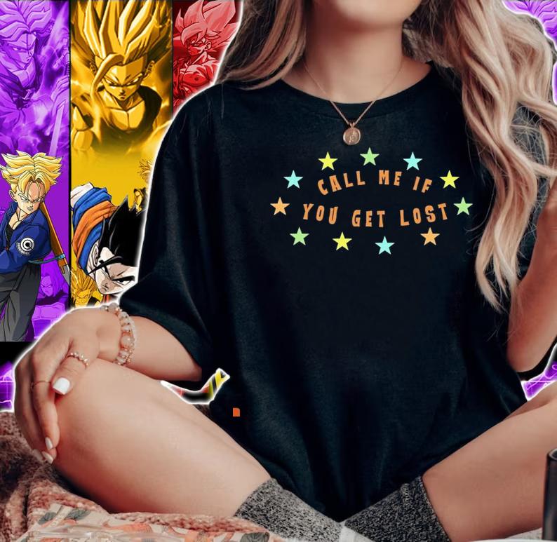 Call me if you get lost 2021 shirt woman shirt