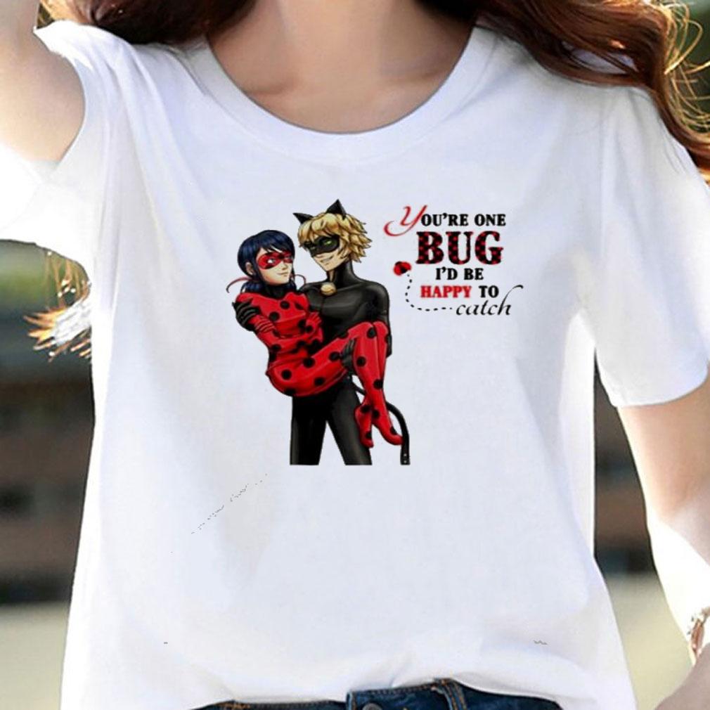 Miraculous Valentines Day Cute Cartoon You're one Bug I'd be Happy to Catch shirt