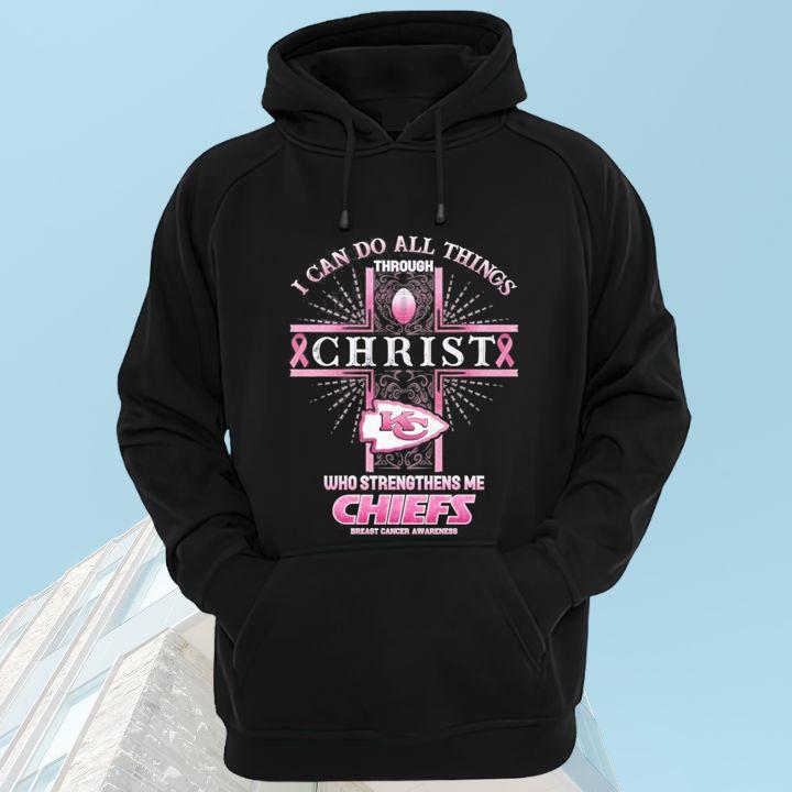 Kansas City Chiefs Breast Cancer Awareness I Can Do All Things Through Christ T-Shirt hoodie