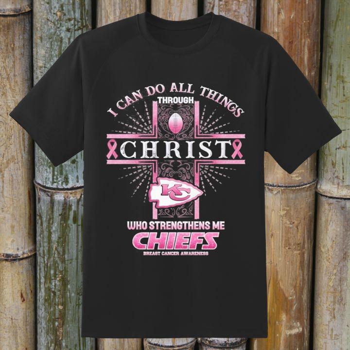 Kansas City Chiefs Breast Cancer Awareness I Can Do All Things Through Christ T-Shirt
