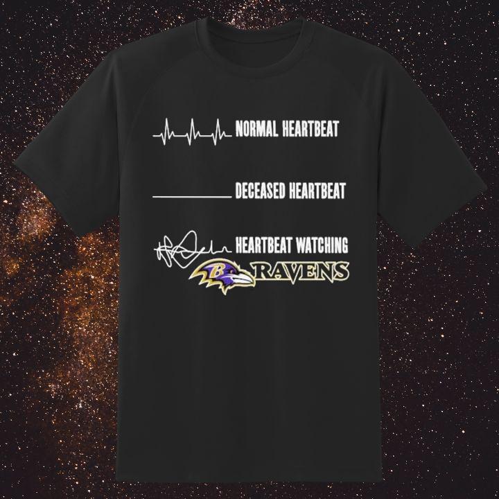 Official Normal Heartbeat Deceased Heartbeat Watching Baltimore Ravens Logo T-Shirt