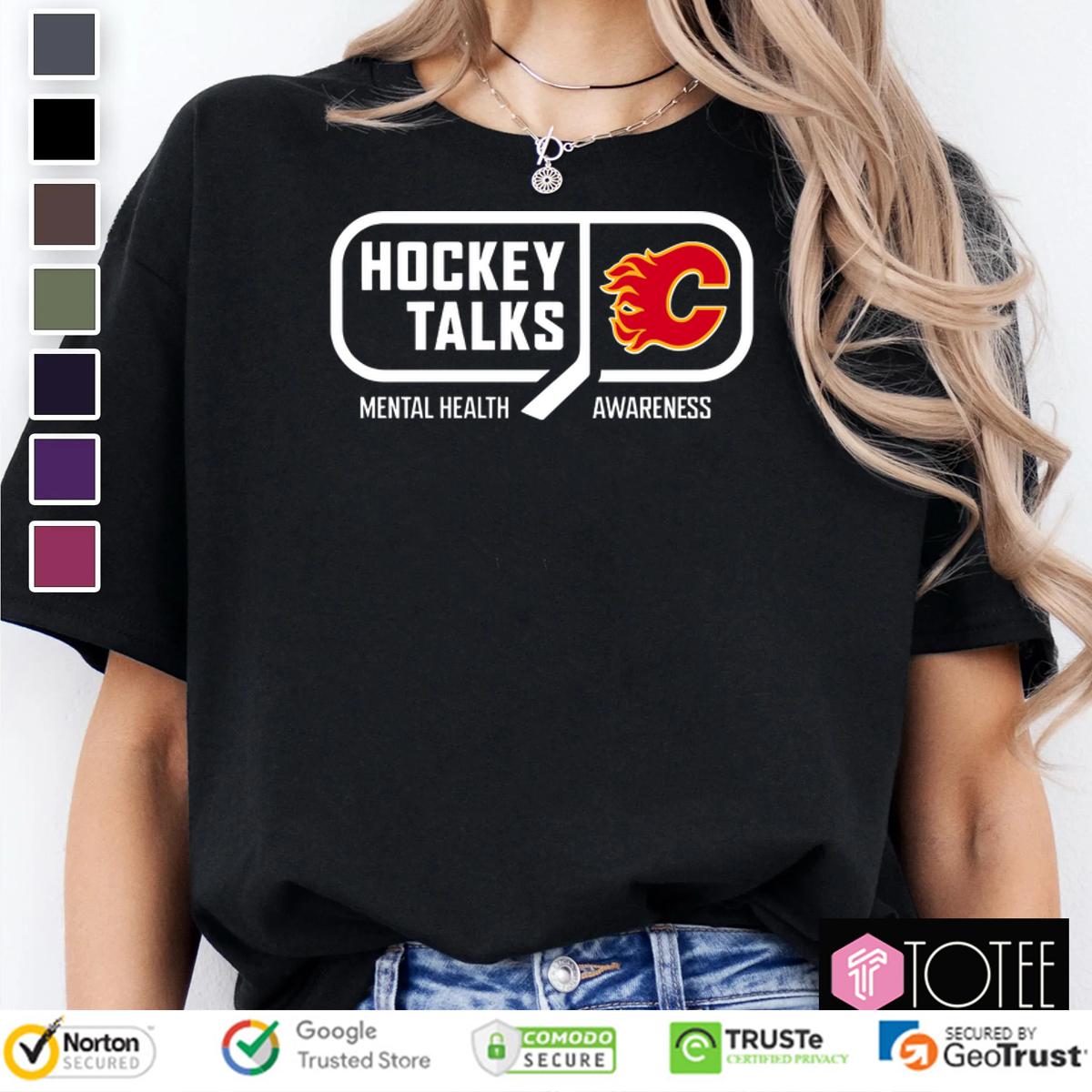 Calgary Flames Hockey Talks Mental Health Awareness Shirt