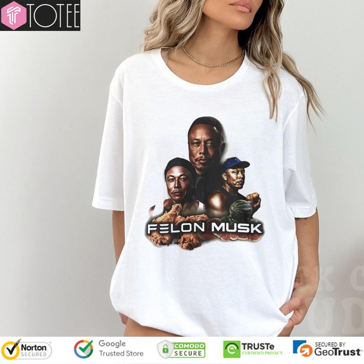 Elon Musk Felon Musk Fried Chicken T-shirt