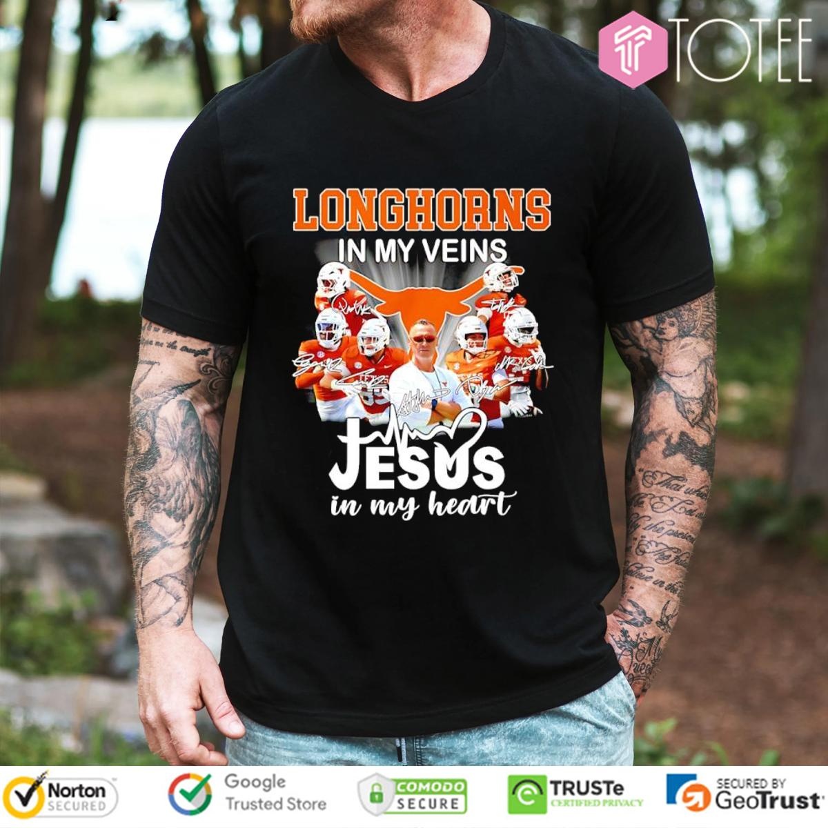 In My Veins Jesus In My Heart Texas Longhorns T-shirt