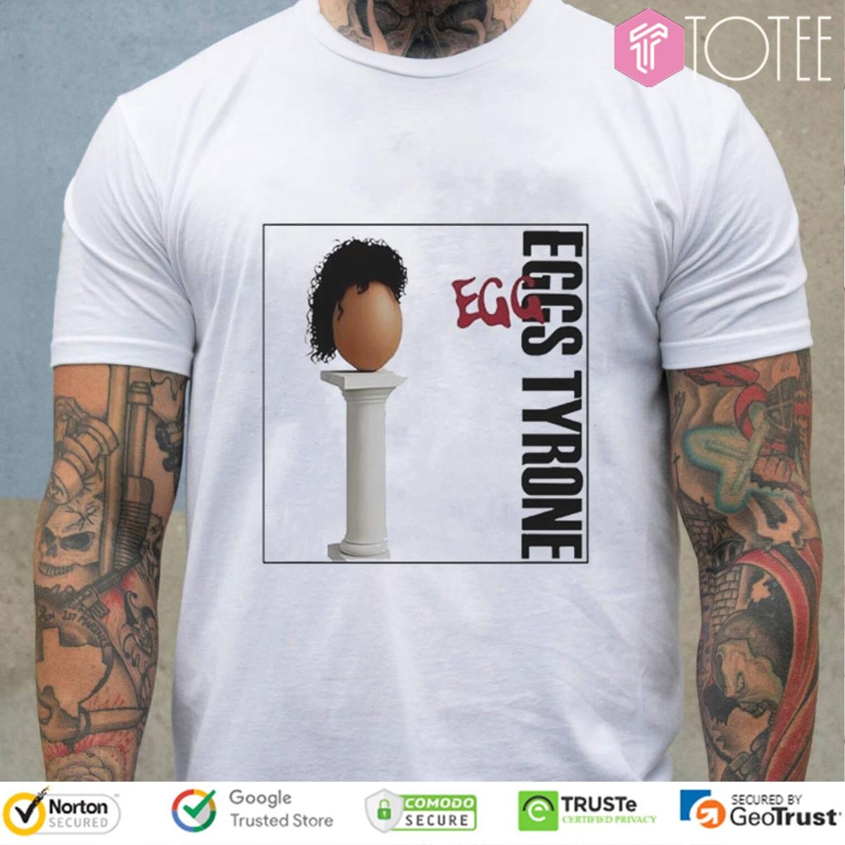 Eggs Tyrone T-shirt